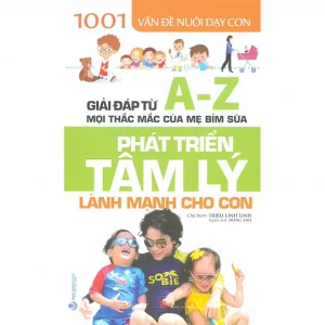 Phát triển tâm lý lành mạnh cho con