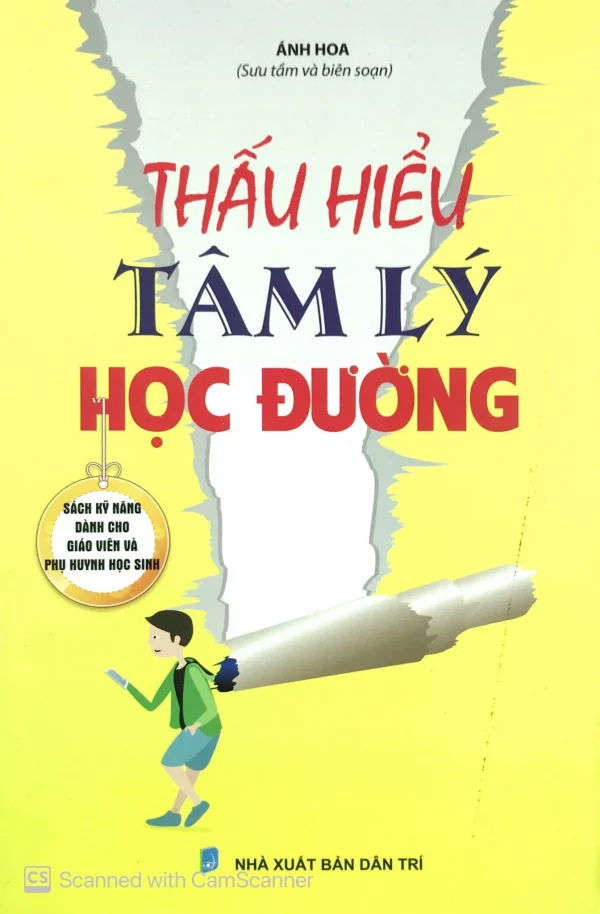 Thấu hiểu tâm lý học đường