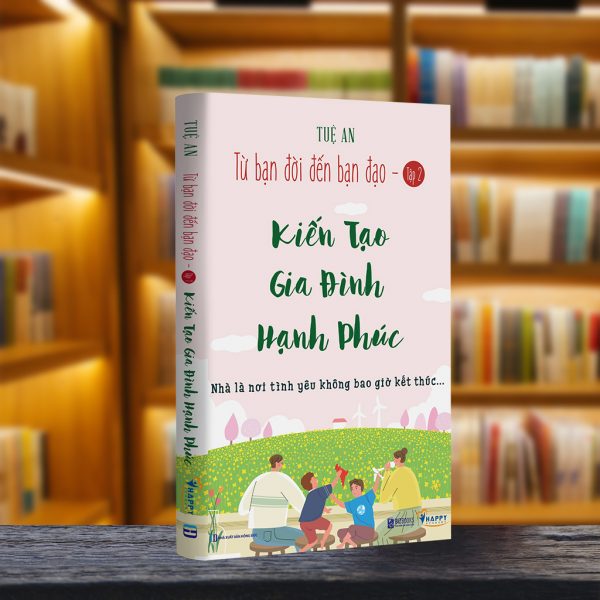 Kiến tạo gia đình hạnh phúc