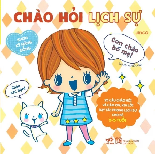 Ehon kĩ năng sống - Chào hỏi lịch sự