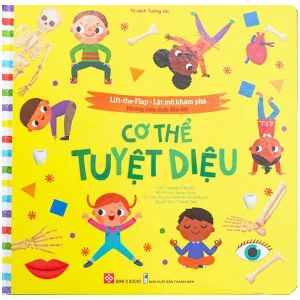 Lift the flap - Lật mở khám phá - Những kiến thức đầu đời -  Cơ thể tuyệt diệu
