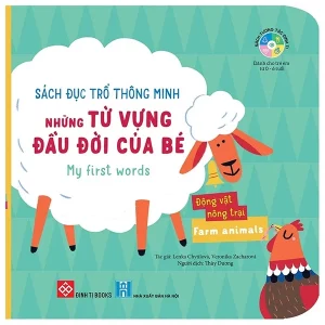 Sách đục trổ thông minh - Những từ vựng đầu đời cho bé - Động vật nông trại
