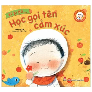 Bé bi bô - Học gọi tên cảm xúc