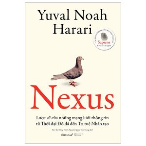 Nexus - Lược sử của thông tin mạng lưới từ thời đồ đá đến trí tuệ nhân tạo