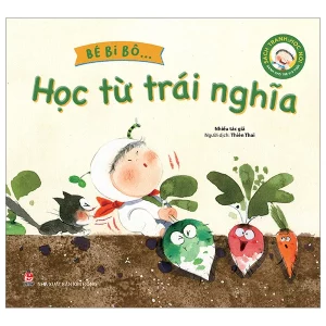 Bé bi bô - Học từ trái nghĩa