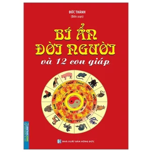 Bí ẩn đời người và 12 con giáp