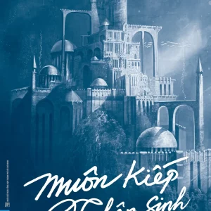 Muôn kiếp nhân sinh (Tập 1) - Bìa cứng