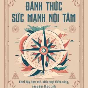 Đánh thức sức mạnh nội tâm