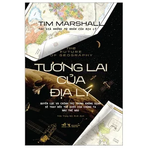 Tương lai của địa lý - The Future Of Geography