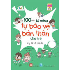 1001 kỹ năng bảo vệ bản thân cho trẻ: Ứng phó với thiên tai