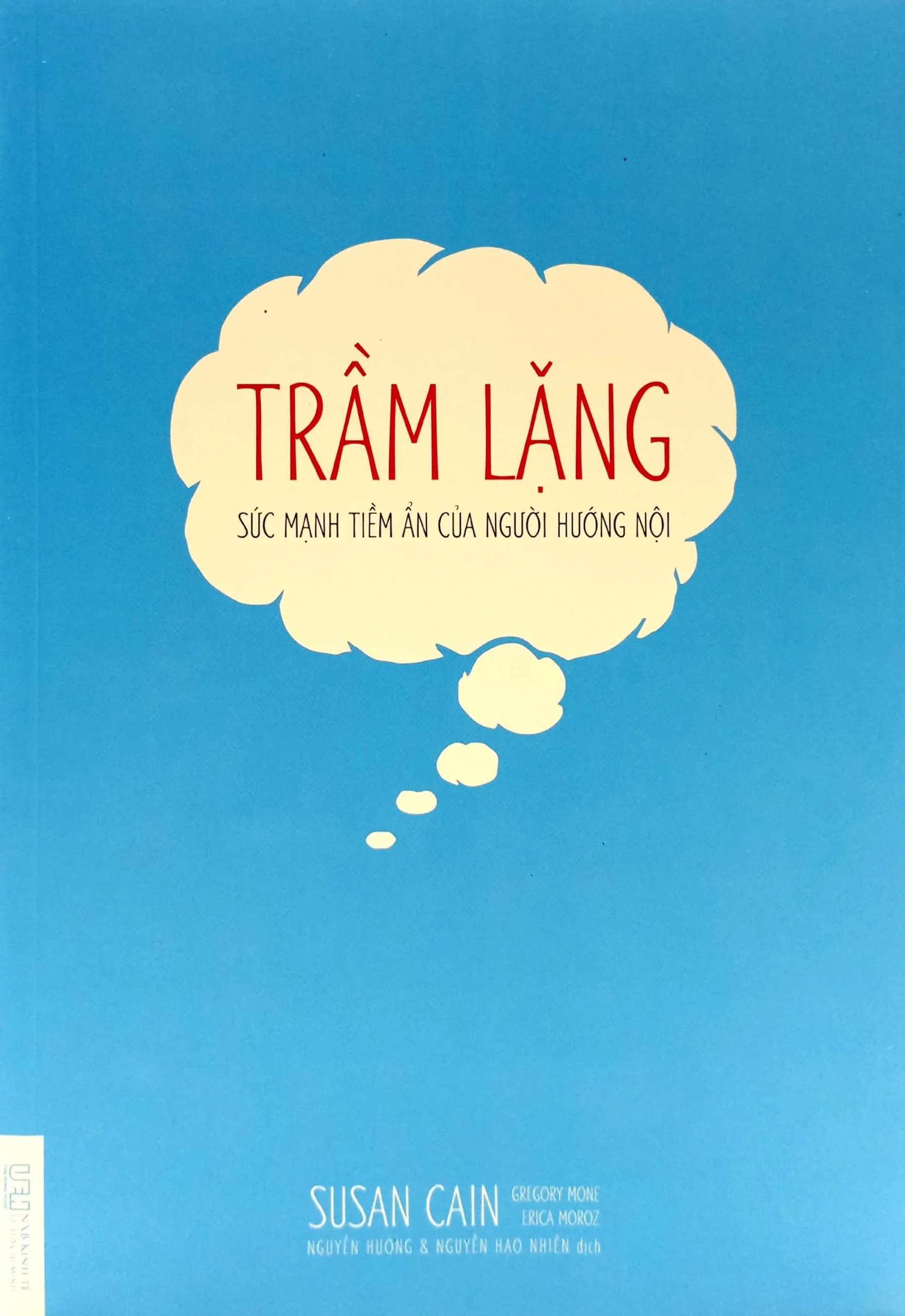 Trầm lặng - Sức mạnh tiềm ẩn của người hướng nội