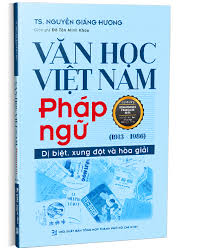 Văn học Việt Nam Pháp ngữ: dị biệt, xung đột và hoà giải