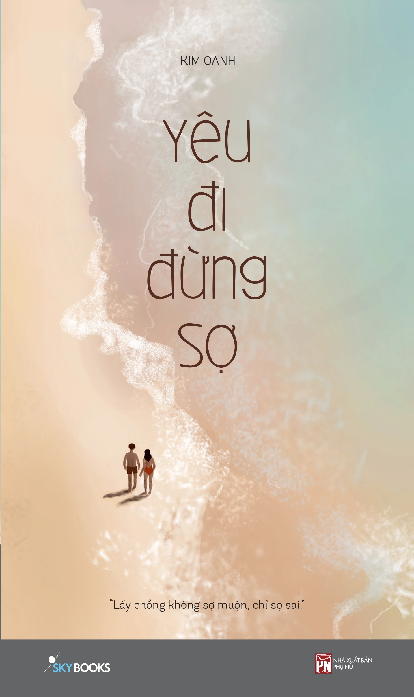 Yêu đi đừng sợ