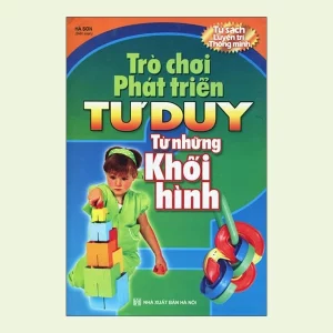 Trò chơi phát triển tư duy từ những khối hình