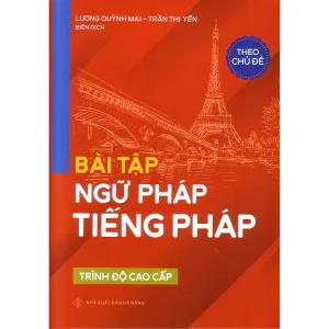 Bài tập ngữ pháp tiếng Pháp (Trình độ cao cấp)